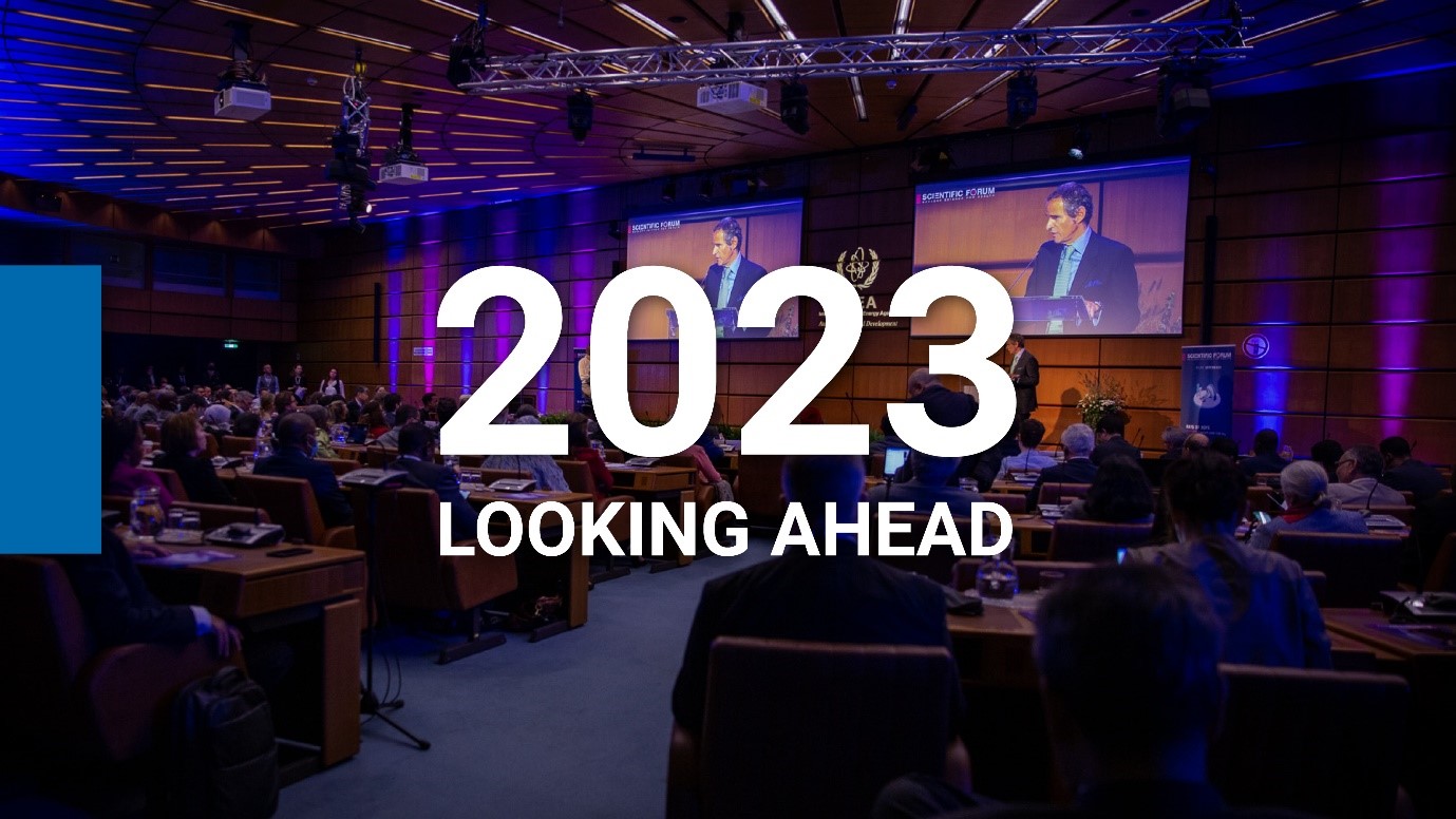 Looking Ahead: Important 2023 Events at the IAEA
